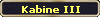 Kabine III