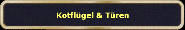 Kotflgel & Tren