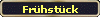 Frhstck