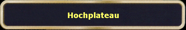 Hochplateau