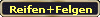 Reifen+Felgen
