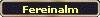 Fereinalm