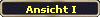 Ansicht I