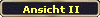 Ansicht II