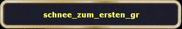 schnee_zum_ersten_gr
