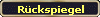 Rckspiegel